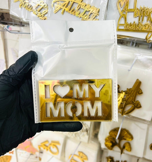 I love My Mom Acrylic Tags Packet (5pcs)
