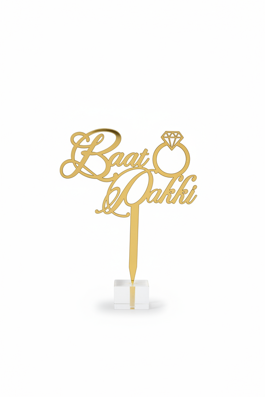 Baat Pakki Acrylic Cake Topper